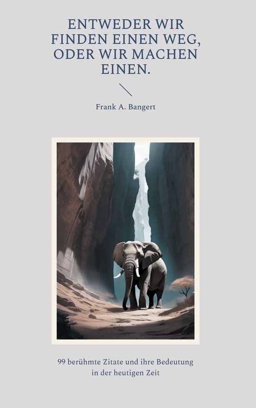 Entweder wir finden einen Weg, oder wir machen einen. - cover