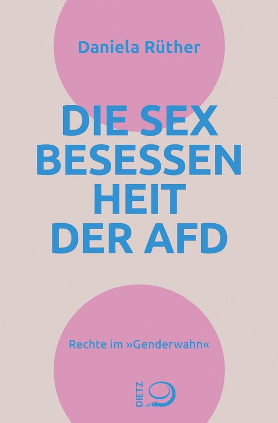 Die Sex-Besessenheit der AfD