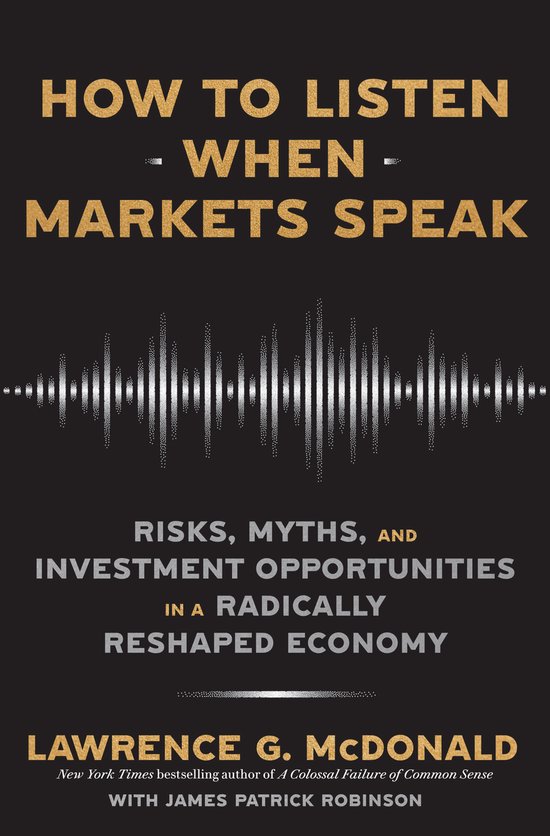 Boek "HOW TO LISTEN WHEN MARKETS SPEAK". Zwart met gouden titel en equalizer-achtige afbeelding.