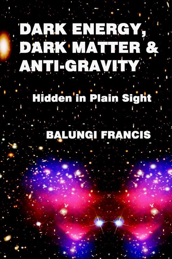 Dark Energy, Dark Matter and Anti-Gravity - cover