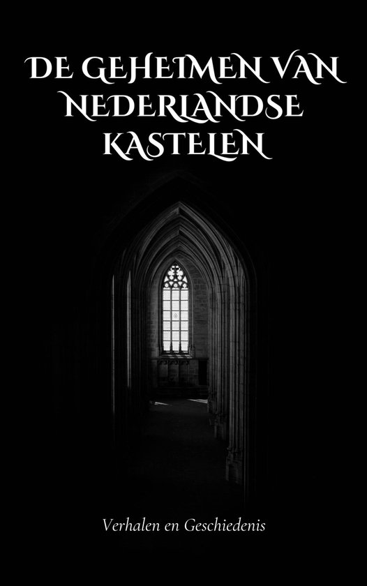 De Geheimen van Nederlandse Kastelen - cover