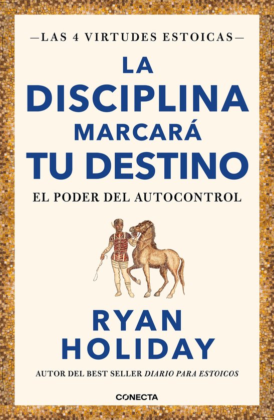Las 4 virtudes estoicas 2 - La disciplina marcará tu destin ... - cover
