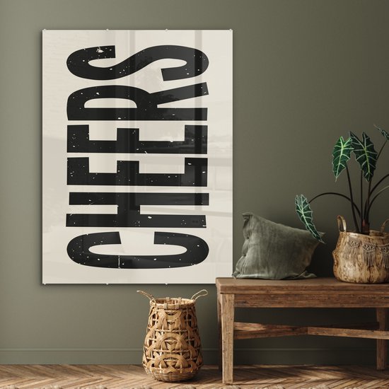 MuchoWow® Glasschilderij 90x120 cm - Schilderij acrylglas - Cheers - Japandi - Zwart - Letters - Foto op glas - Muurdecoratie woonkamer - Wanddecoratie slaapkamer - Schilderijen