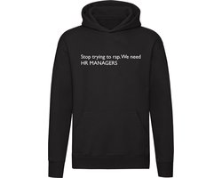 Stop Met Rappen HR Managers Hoodie - carrière - grappig - cadeau - unisex