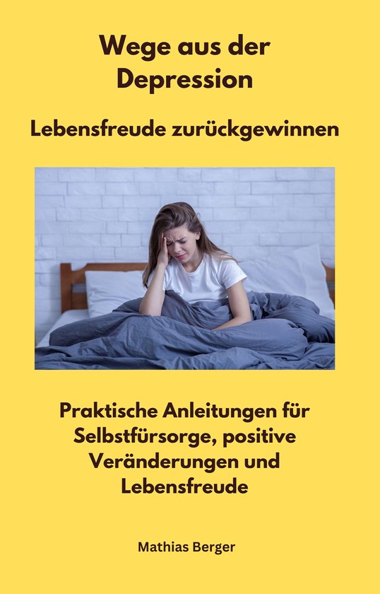 Wege aus der Depression - Lebensfreude zurückgewinnen - cover