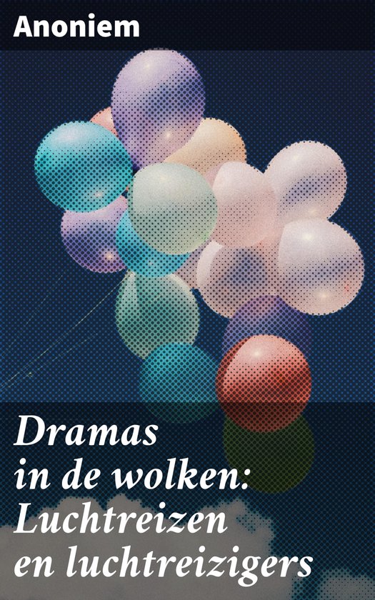 Dramas in de wolken: Luchtreizen en luchtreizigers - cover