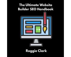 The Ultimate Website Builder SEO Handbook