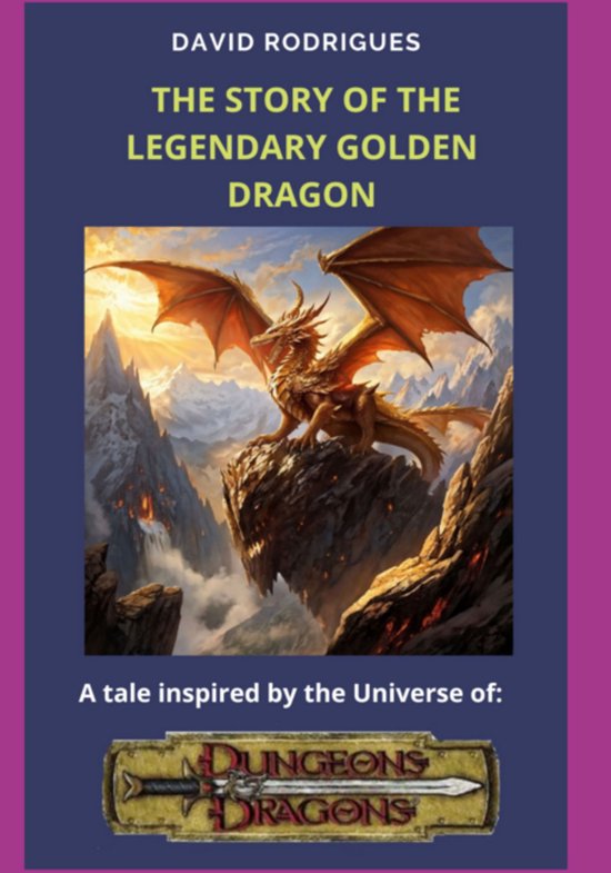 The Story Of The Legendary Golden Dragon - cover