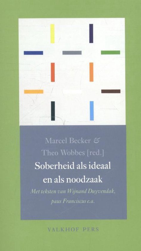 Boekomslag met abstracte gekleurde lijnen op een witte achtergrond. Titel: Soberheid als ideaal en als noodzaak.