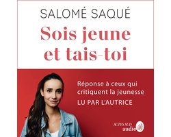 Sois jeune et tais-toi
