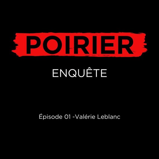 Poirier enquête épisode 01: Valérie Leblanc - cover