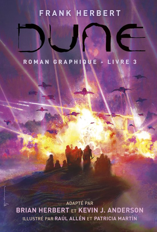 Dune - Roman Graphique - Livre 3, met Frank Herbert en Brian Herbert & Kevin J. Anderson. Een explosie in paarse en oranje tinten met zwevende vliegtuigen.