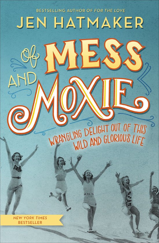 Of Mess and Moxie - cover