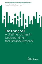 SpringerBriefs in Environmental Science - The Living Soil