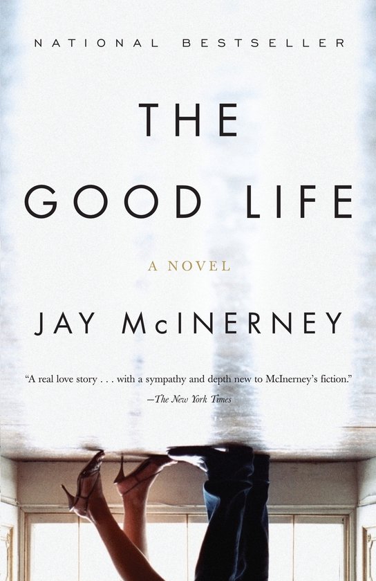 Boek "The Good Life" van Jay McInerney. National Bestseller.