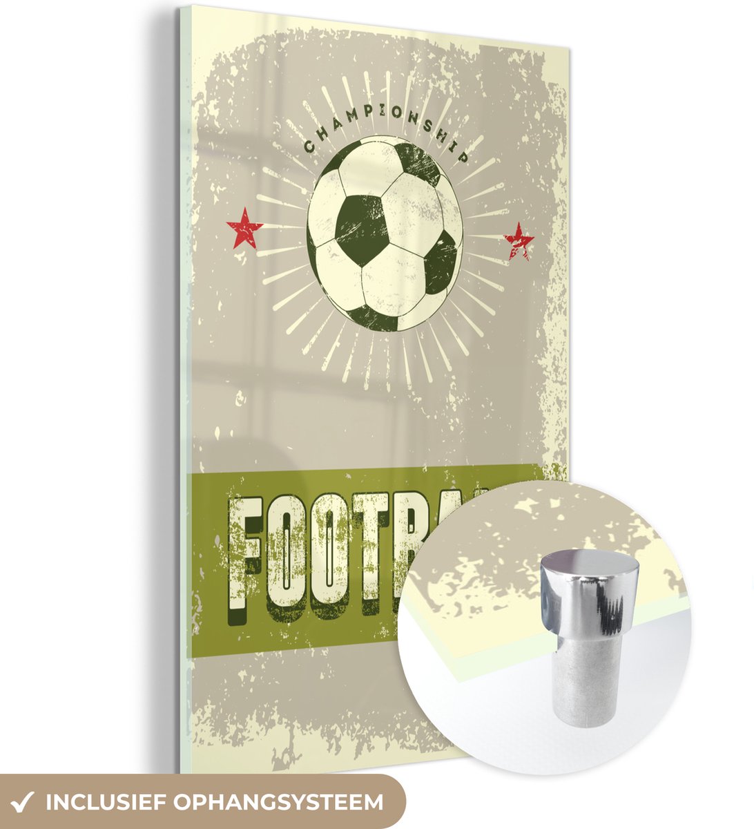 ® Glasschilderij 100x150 cm - Schilderij acrylglas - Quotes - Football - Championship - Voetbal - Sport - Foto op glas - Muurdecoratie woonkamer - Wanddecoratie slaapkamer - Schilderijen