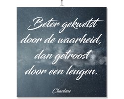 Tegel Met Opdruk | Spreuk | Motivatie | Beter gekwetst