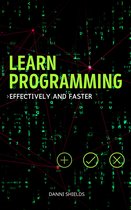 Learn Programming Effectively and Faster