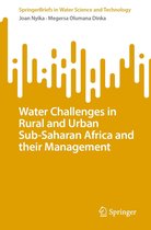 SpringerBriefs in Water Science and Technology - Water Challenges in Rural and Urban Sub-Saharan Africa and their Management