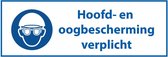 Hoofd- en oogbescherming verplicht tekststicker 200 x 75 mm