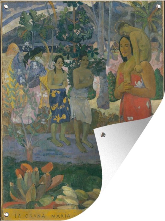 Tuinschilderij La Orana Maria - schilderij van Paul Gauguin - 60x80 cm - Tuinposter - Tuindoek - Buitenposter