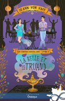 Les Contes d'Aucelaire 4 - La Belle et le Truand