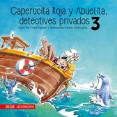 Caperucita Roja y Abuelita, detectives privados 3