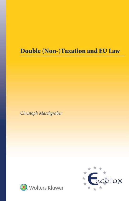 Double (Non-)Taxation and EU Law - cover