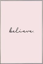 JUNIQE - Poster met kunststof lijst Believe -20x30 /Roze