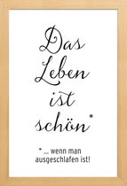 JUNIQE - Poster met houten lijst Das Leben ist schön -13x18 /Wit &