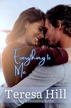 Everything To Me 1 - Everything To Me (Book 1)
