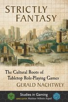 Studies in Gaming - Strictly Fantasy