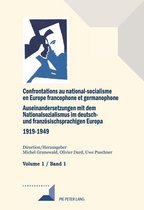 Confrontations au national-socialisme en Europe francophone et germanophone (19191949) / Auseinandersetzungen mit dem Nationalsozialismus im deutsch- und französischsprachigen Europa (19191949)