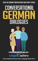 Conversational German Dual Language Books 1 - Conversational German Dialogues
