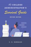 The College Administrator’s Survival Guide