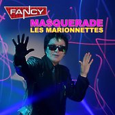 Fancy - Masquerade (Les Marionettes) (CD)