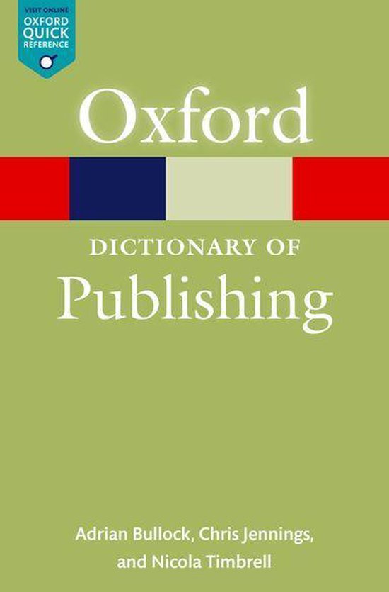 Oxford Quick Reference Online - A Dictionary of Publishing - cover