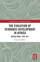 Routledge Studies in Development Economics - The Evolution of Economic Development in Africa