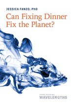 Johns Hopkins Wavelengths - Can Fixing Dinner Fix the Planet?
