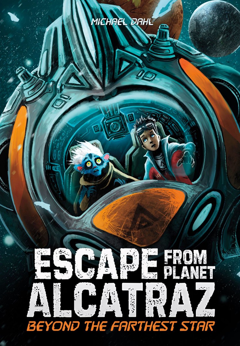 Escape from Planet Alcatraz - Beyond the Farthest Star - Michael Dahl