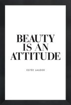 JUNIQE - Poster in houten lijst Beauty is - Citaat van Estée Lauder