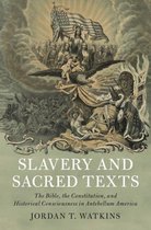 Cambridge Historical Studies in American Law and Society - Slavery and Sacred Texts