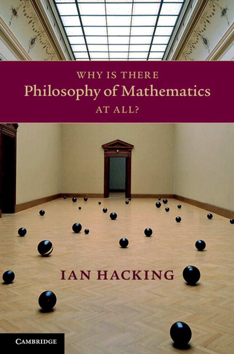 Omslag van Why Is There Philosophy of Mathematics at All?