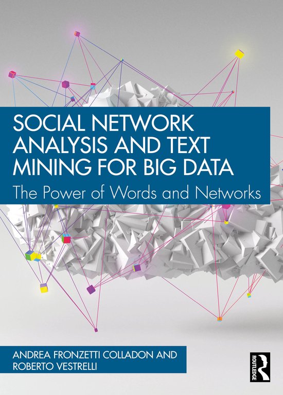 Social Network Analysis and Text Mining for Big Data - cover