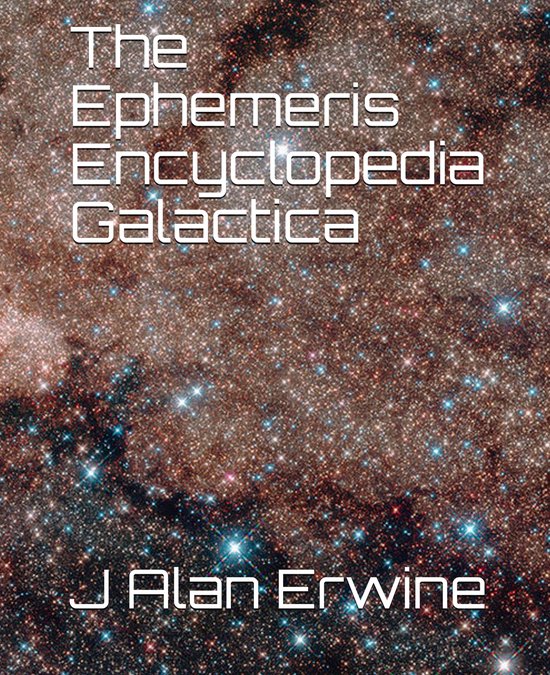 The Ephemeris Encyclopedia Galactica - cover