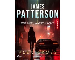 Omslag van Alex Cross 5 - Wie het laatst lacht