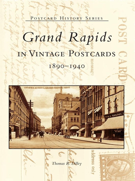 Postcard History Series - Grand Rapids in Vintage Postcards - cover