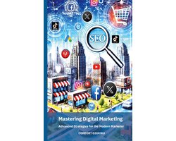 Mastering Digital Marketing