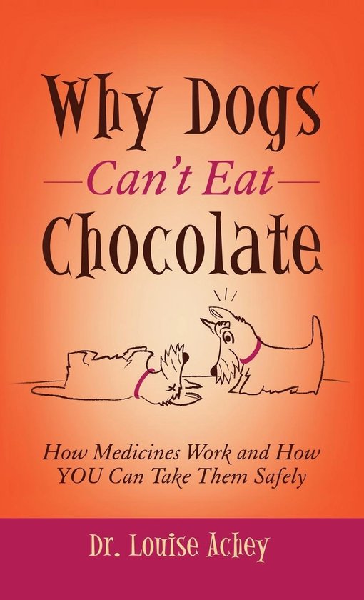 Why Dogs Can't Eat Chocolate - cover