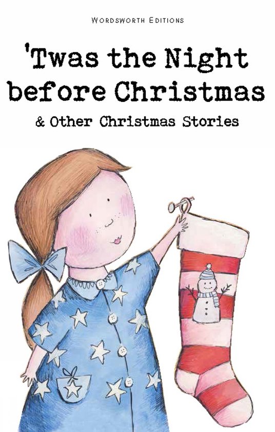 'Twas the Night before Christmas & Other Christmas Stories, met een illustratie van een meisje met een blauwe pyjama met sterren die een kerstsok met een sneeuwpop ophangt.